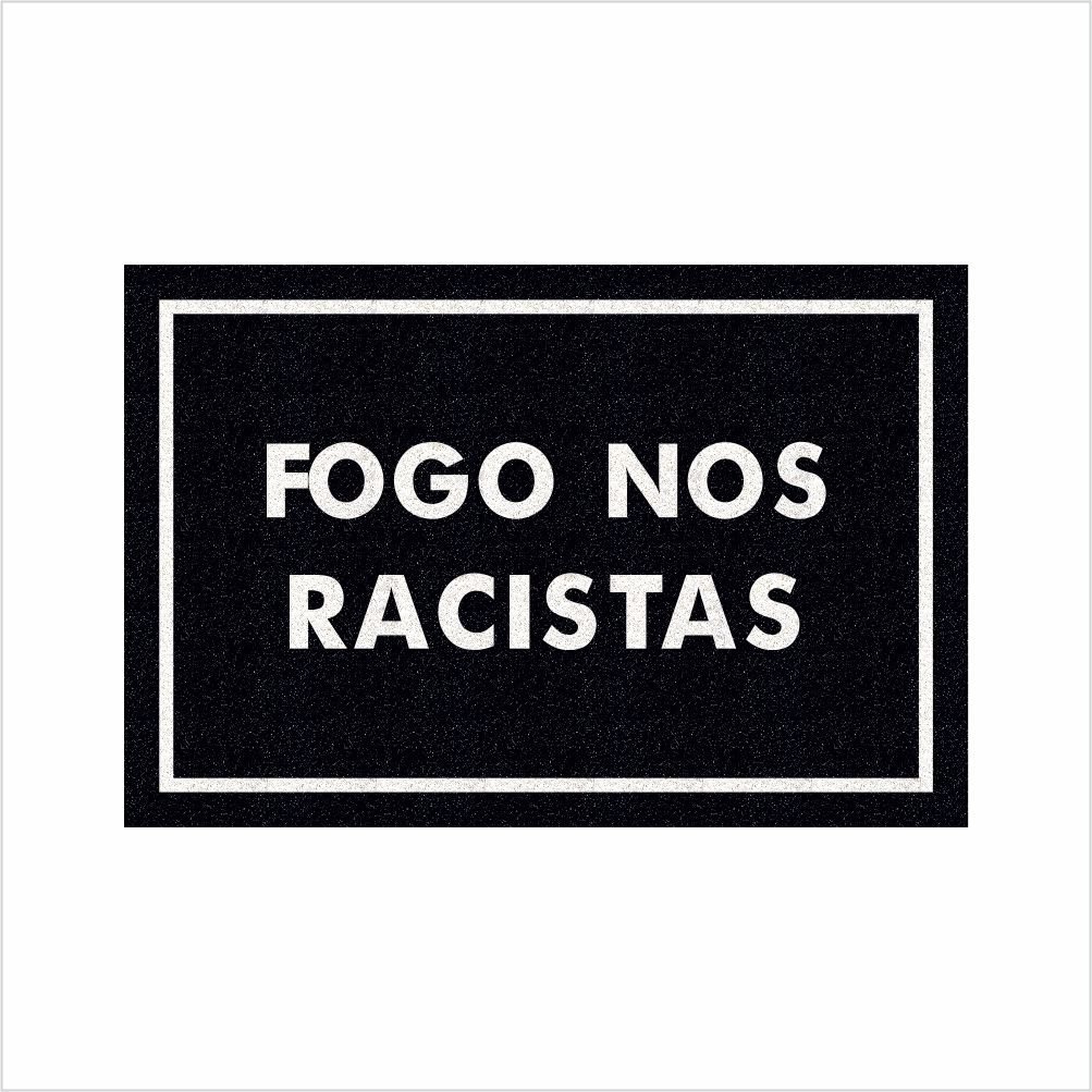 TAPETE CAPACHO FOGO NOS RACISTA, COR PRETO. - 2