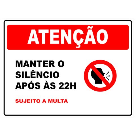 Placa Atenção Manter Silêncio após 22 Horas Multa 15x20cm Tacolado 03 Unidades
