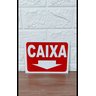 Placa de Sinalização 15x20 Caixa Fundo Vermelho Seta Baixo - 3