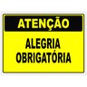 Placa de Sinalização para Festa Alegria Obrigatória 15x20cm Tacolado 03 Unidades - 1