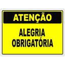Ver imagem 1 de Placa de Sinalização para Festa Alegria Obrigatória 15x20cm Tacolado 03 Unidades