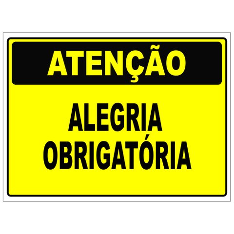 Placa de Sinalização para Festa Alegria Obrigatória 15x20cm Tacolado 03 Unidades