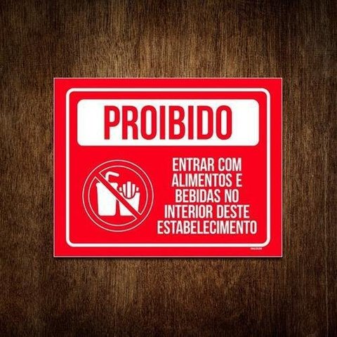 Placa Proibido Entrar Com Alimentos E Bebidas 27X35