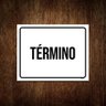 Placa Ambiente Sinalização - Término 27X35 - 1