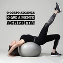 Ver imagem 3 de Adesivo de Parede Frase O Corpo Alcança o Que A Mente Acredita Motivação Academia Pilates Kanto Stor