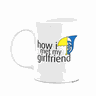 Caneca Geek - How I Met My Girlfriend - Branca 325ml - 1