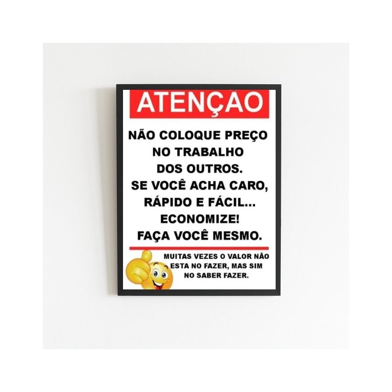 Quadro Aviso Para Clientes Sem Noção 24x18cm:Madeira branca
