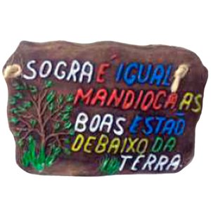 Placa de Churrasco Decorativa - Cantinho do Churrasco- Sogra é igual a Mandioca