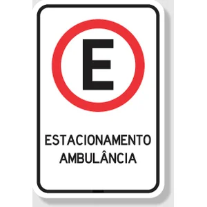 Placa de Sinalização Estacionamento Exclusivo Ambulância