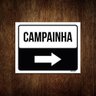 Placa Sinalização Campainha Lado Direito 36X46 - 1