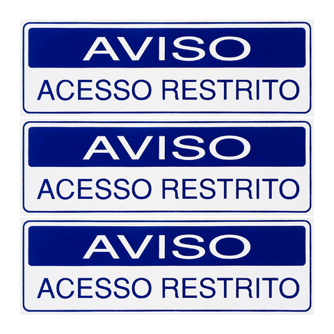 Combo 3 Placas De Sinalização Aviso Acesso Restrito 30x10 Acesso - S-234/1 F9e