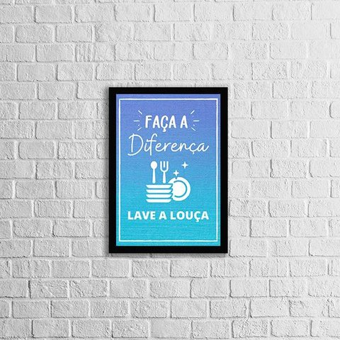 Quadro Faça a Diferença. Lave a Louça 45x34cm - com vidro:Madeira preta