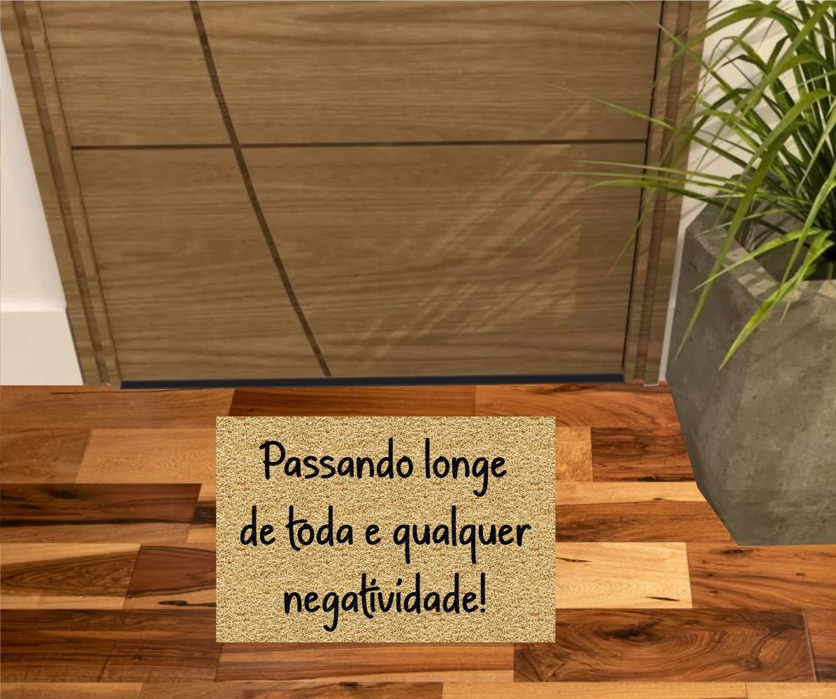 Tapete Passando Longe de Toda e Qualquer Negatividade! 60x40:bege