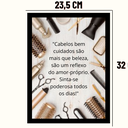 Ver imagem 7 de "Cabelos Bem Cuidados São Mais que Beleza."Quadro Decorativo