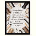 Ver imagem 1 de "Cabelos Bem Cuidados São Mais que Beleza."Quadro Decorativo