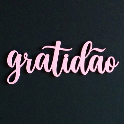 Adorno Gratidão - Quadro, Lettering, Decoração Para Parede - 25cm - Toque 3D:Rosa Claro