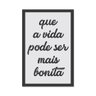 Placa Decorativa Frase Que a Vida - 1