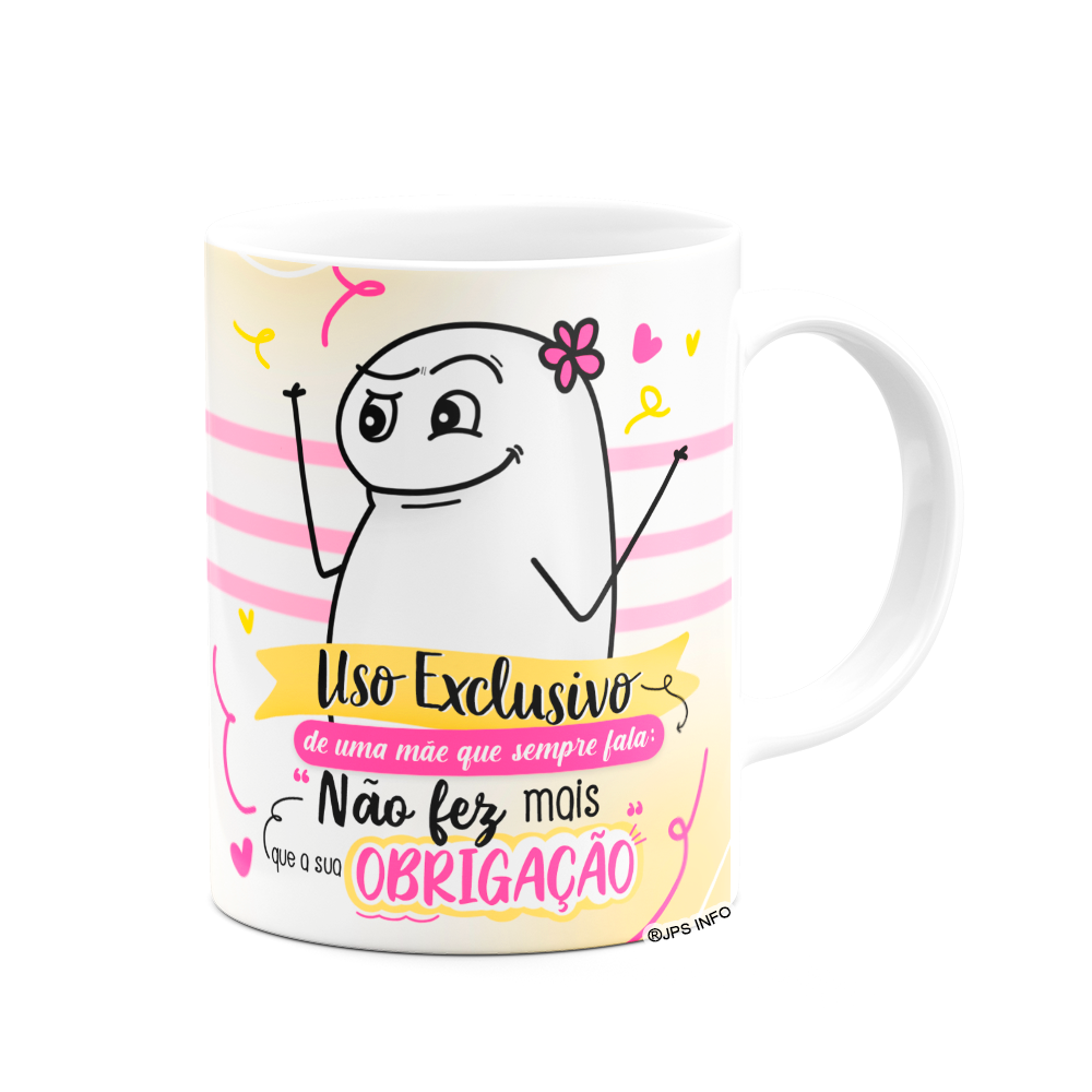 Caneca Flork Mães - Obrigação - Branca - 2