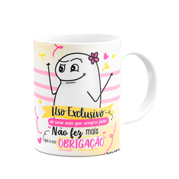 Caneca Flork Mães - Obrigação - Branca - 2