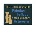 Ver imagem 1 de Tapete Capacho Nessa Casa Vivem Peludos Felizes e Seus Humanos de Estimação