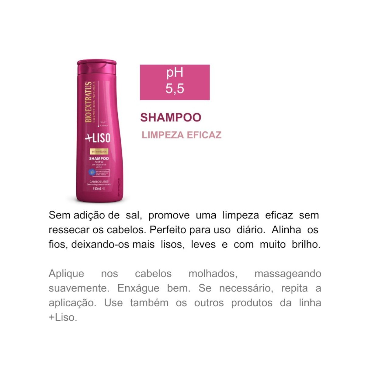 Kit 2 Shampoo Mais Liso 350ml Bioextratus 13796 - 3