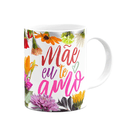 Ver imagem 2 de Caneca Floral Mães - Você Não É Todo Mundo