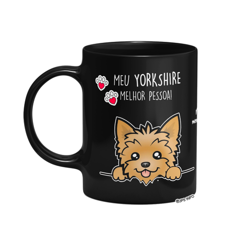 Caneca Dog - Meu Yorkshire, Melhor Pessoa! - Preta