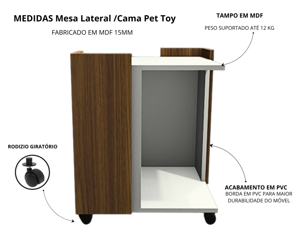 Mesa Lateral /cama Pet Toy na Cor Branco/ Freijó com Rodizio - 3