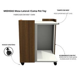 Mesa Lateral /cama Pet Toy na Cor Branco/ Freijó com Rodizio - 3