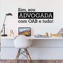 Ver imagem 1 de Adesivo Frase Sim, Sou Advogada com Oab e Tudo! Decoração Divertida Escritório Kanto Store Adesivo D