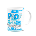 Ver imagem 2 de Caneca Professores - Ser Professor É Uma Arte