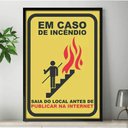 Ver imagem 1 de Quadro Decorativo Frase Em Caso de Incêndio-34x49Cm