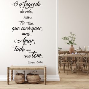 Adesivo de Parede Decorativo Frase Motivacional o Segredo - George Carlin