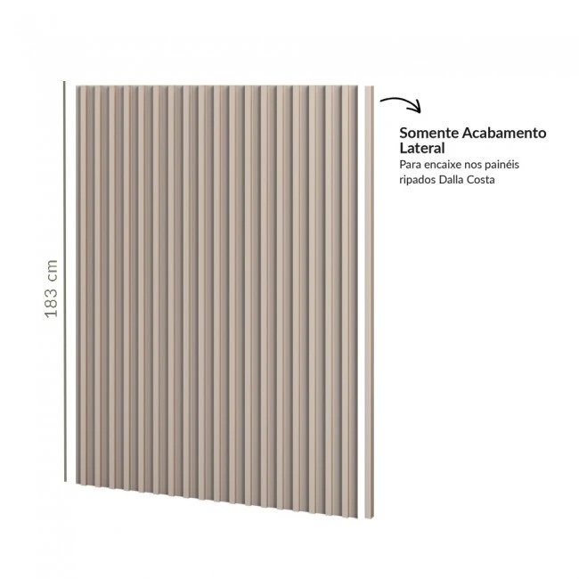 Fechamento Lateral para Painel Ripado Mdf 183cm Freijó Madeirado P10 Dalla Costa Fendi - 3