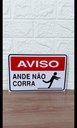 Ver imagem 4 de Kit Combo 2 Placa de Sinalização Ande Não Corra 20 X 30 Cm