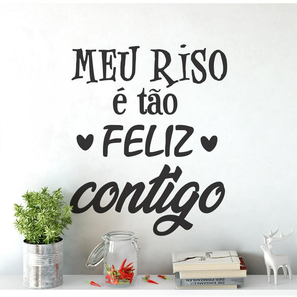 Adesivo de Parede Decorativo Meu Riso É Tão Feliz Contigo | MadeiraMadeira