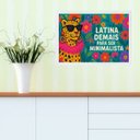 Ver imagem 2 de Quadro Onça - Latina Demais para Ser Minimalista 24x18cm - com Vidro:moldura Preta