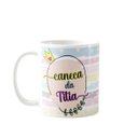 Ver imagem 1 de Caneca da Titia Presente Especial para a Tia Pronta Entrega