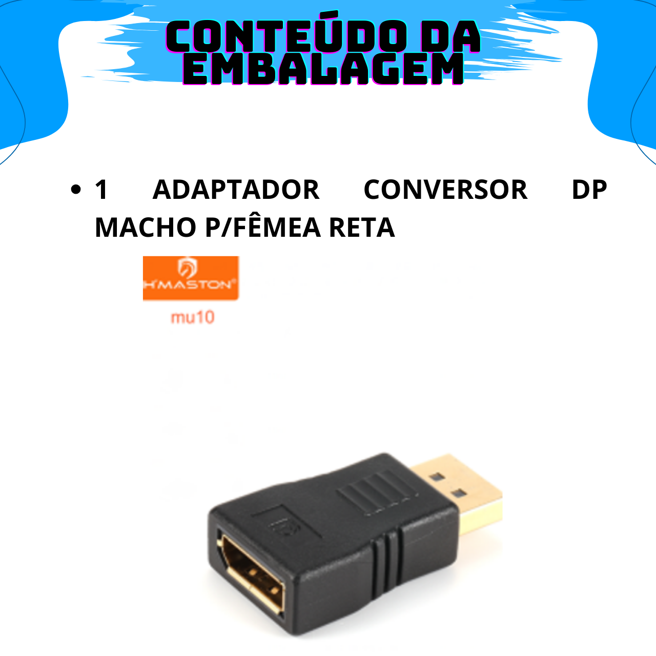 Adaptador Displayport para Monitor Projetor com Conectividade Universal Plug-and-play - 7