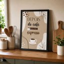 Ver imagem 1 de Quadro Cantinho do Café "Depois do Café Eu Me Expresso"