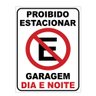 Placas Proibido Estacionar Garagem Dia E Noite 20x15cm TaColado 10 Unidades - 1
