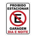 Ver imagem 1 de Placas Proibido Estacionar Garagem Dia E Noite 20x15cm TaColado 10 Unidades