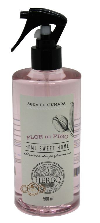 Água Perfumada Flor de Figo 500ml, Linha Home Sweet Home da Herbo