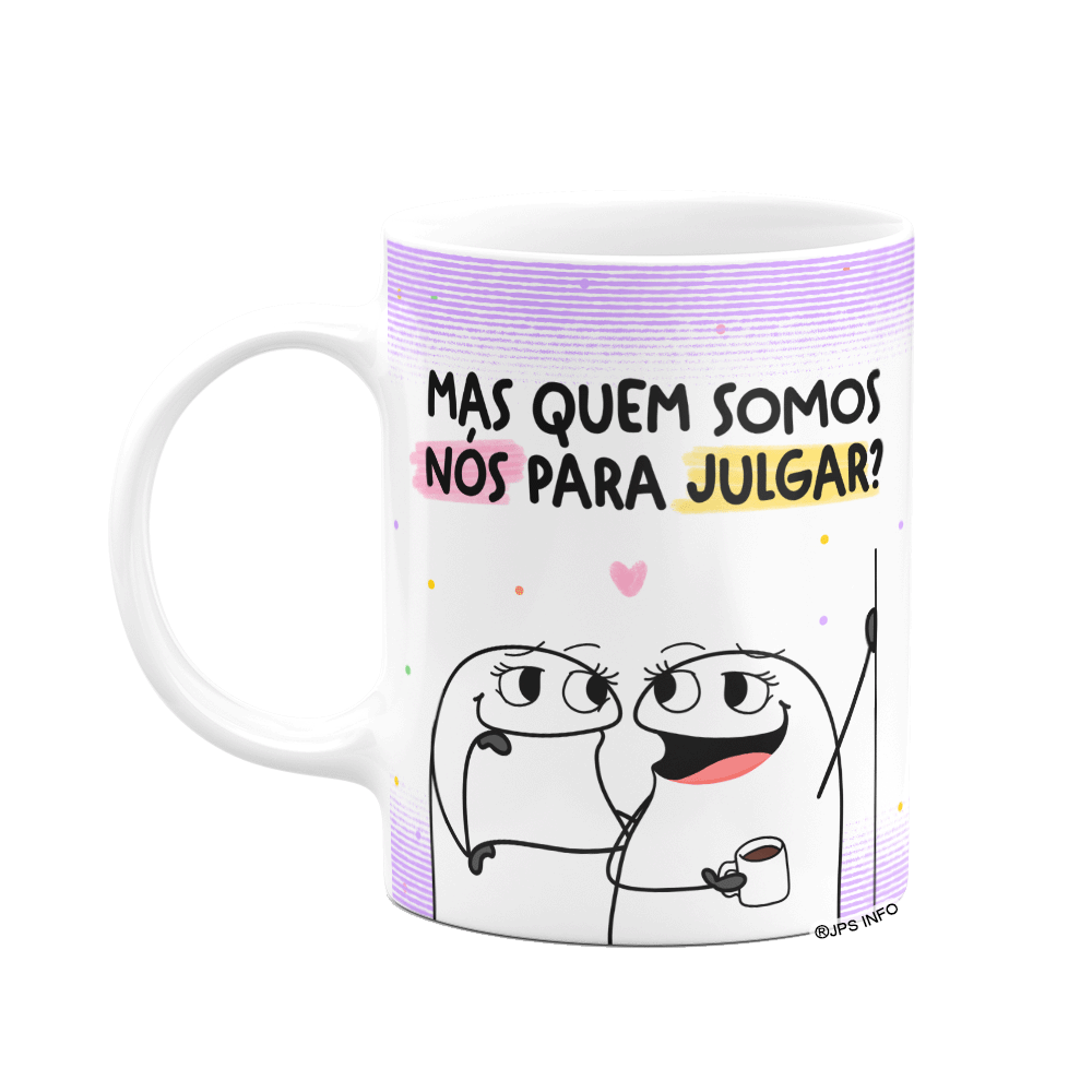 Caneca Flork Amigas - Quem Somos Nós para Julgar - Branca - 1