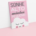 Ver imagem 3 de Quadro Decorativo Infantil - Sonhe Alto, Minha Pequena
