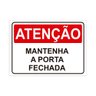 Placa de Sinalização Atenção Mantenha a Porta Fechada em Pvc - 1