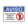 Placa de Sinalização Aviso Area Restrita - 1