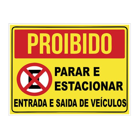 Placa Proibido Parar E Estacionar 30x40cm TaColado 10 Unidades