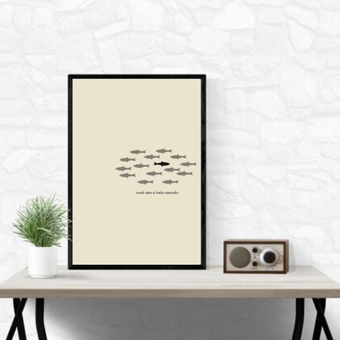 Quadro Você Não É Todo Mundo 24x18cm - com Vidro:moldura Preta
