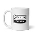 Ver imagem 2 de Caneca de Porcelana Meme Alto em Empatia